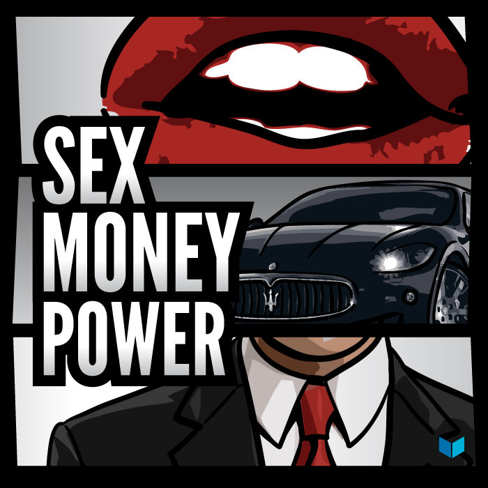 Money Sex Power 30